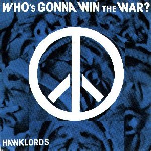 [Who's Gonna Win the War]