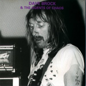 [Dave Brock & The Agents of Chaos]